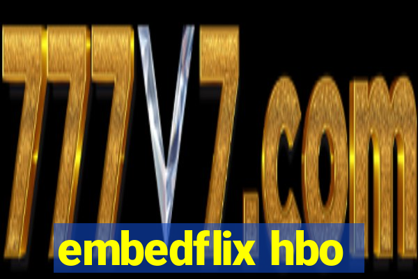 embedflix hbo